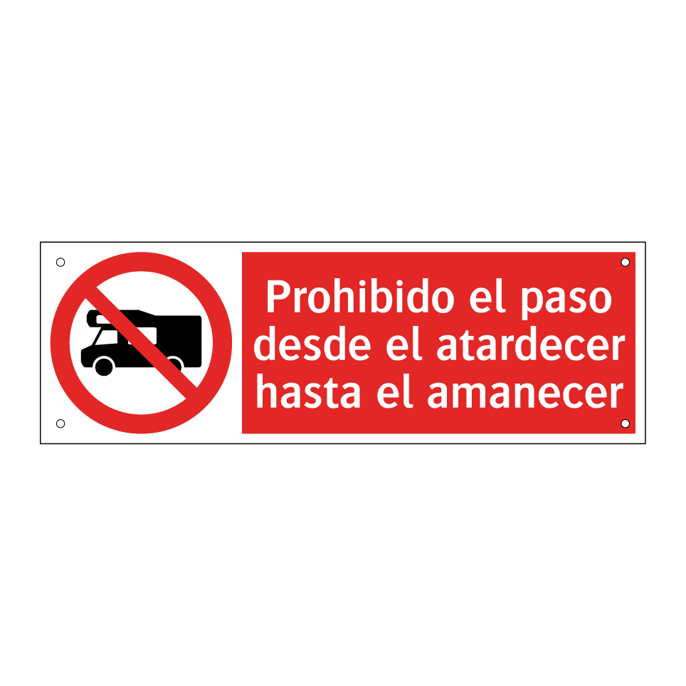 Prohibido el paso desde el atardecer hasta el amanecer