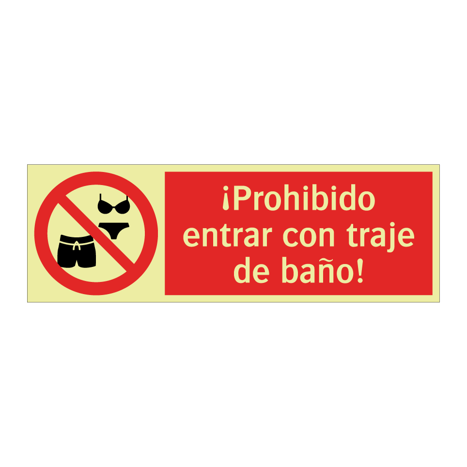 ¡Prohibido entrar con traje de baño!