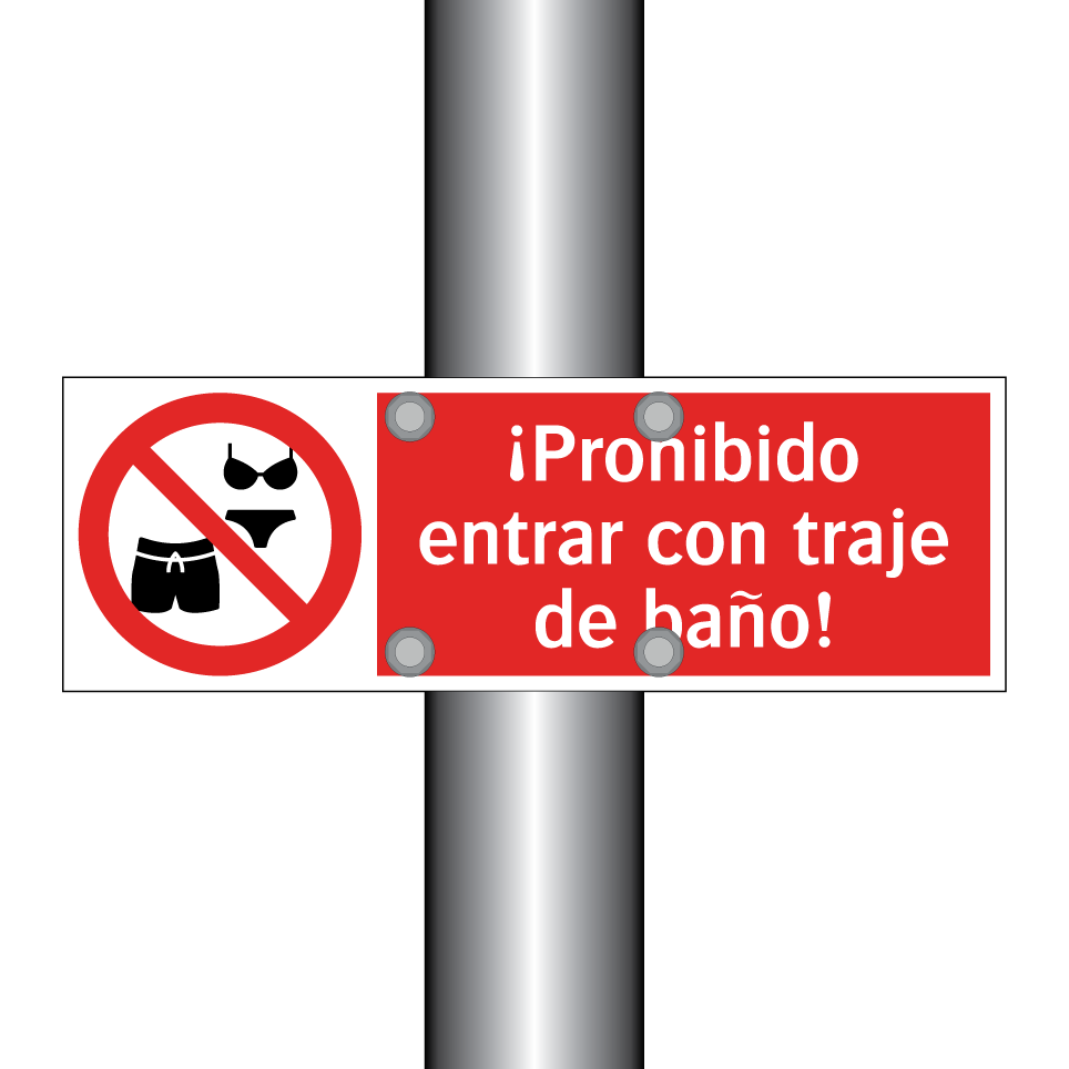 ¡Prohibido entrar con traje de baño!
