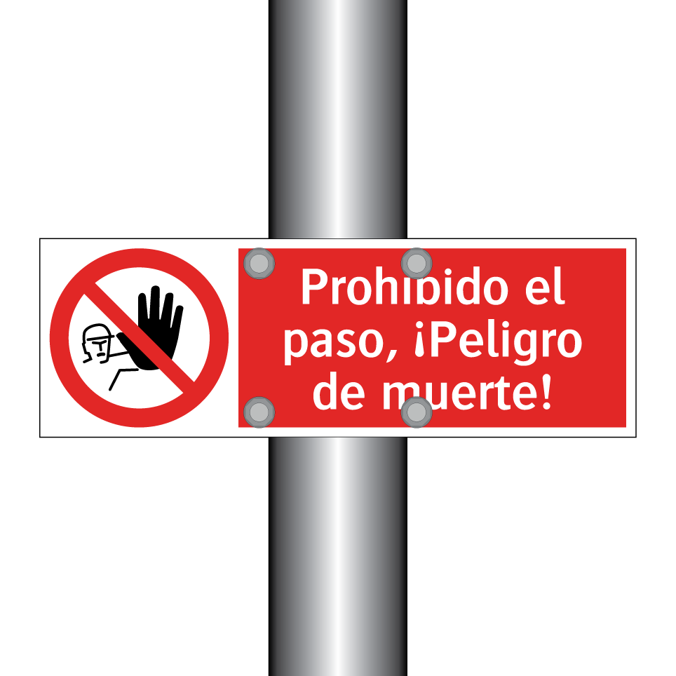 Prohibido el paso, ¡Peligro de muerte!
