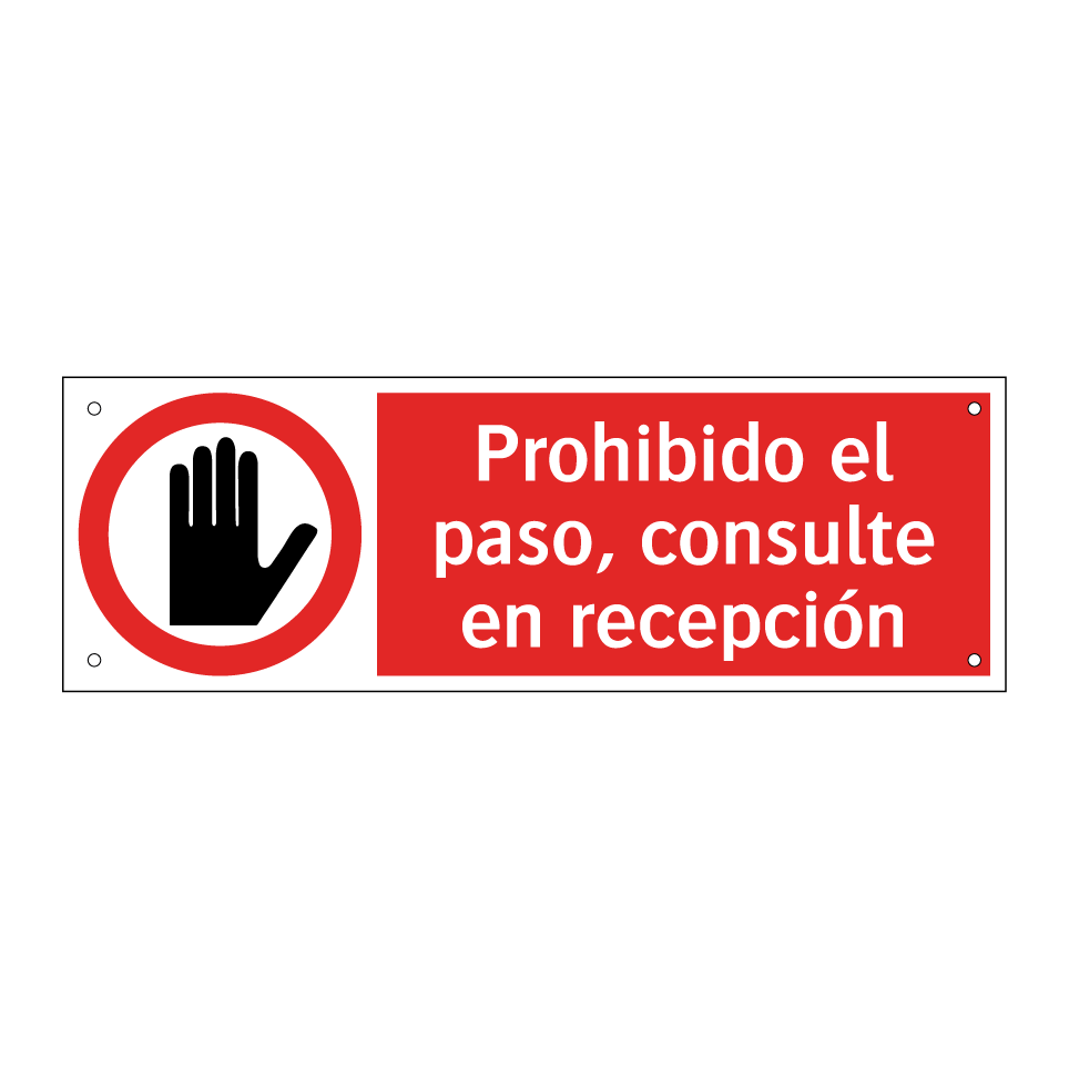 Prohibido el paso, consulte en recepción
