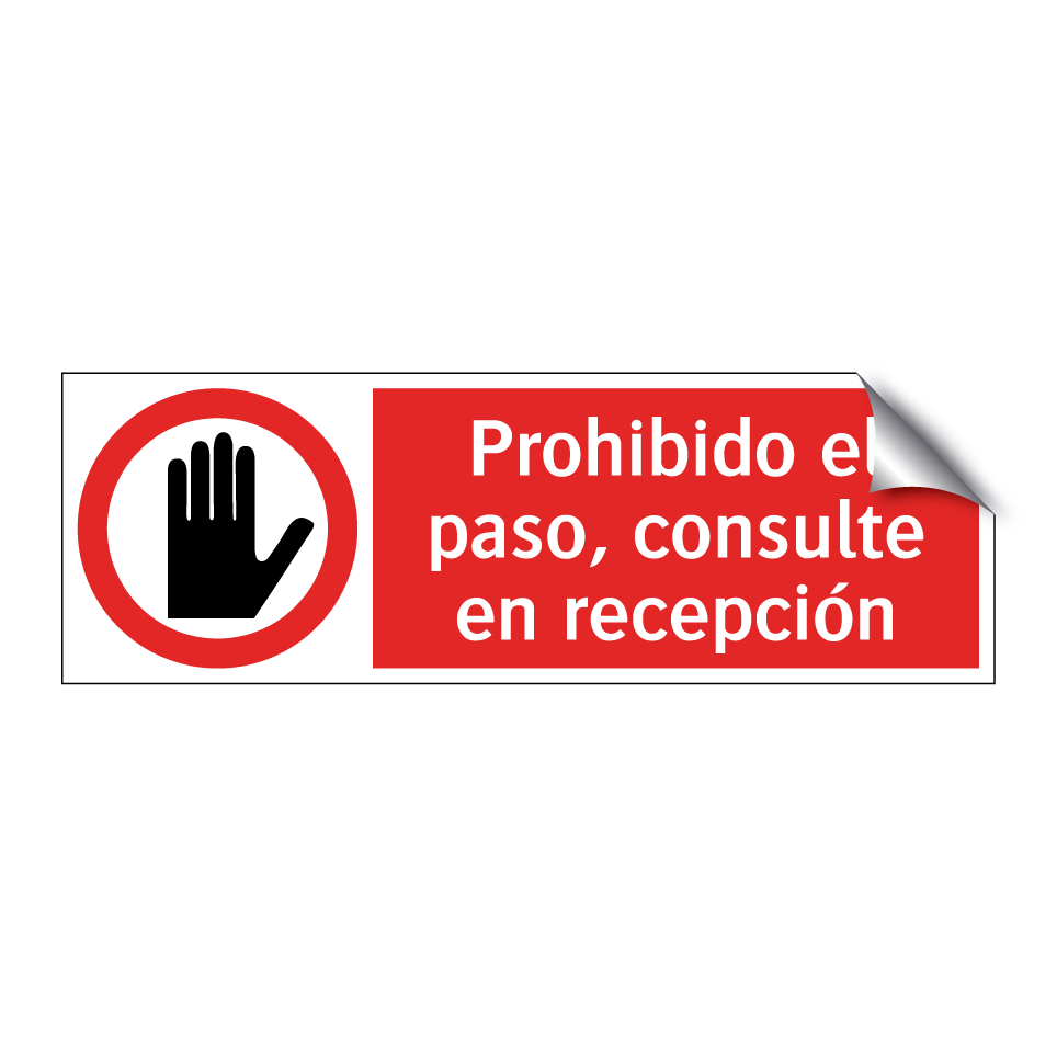 Prohibido el paso, consulte en recepción