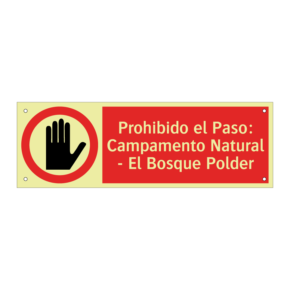 Prohibido el Paso: Campamento Natural - El Bosque Polder