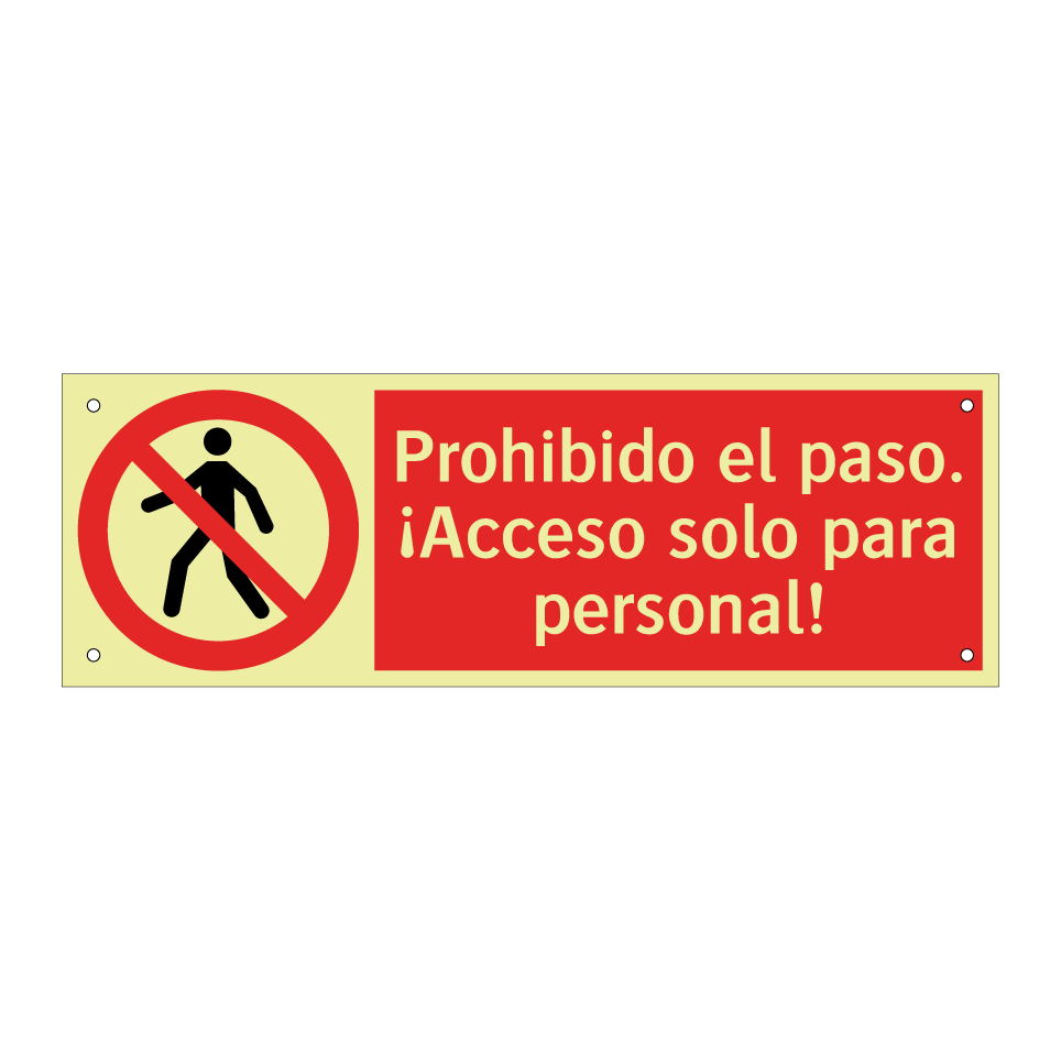 Prohibido el paso. ¡Acceso solo para personal!