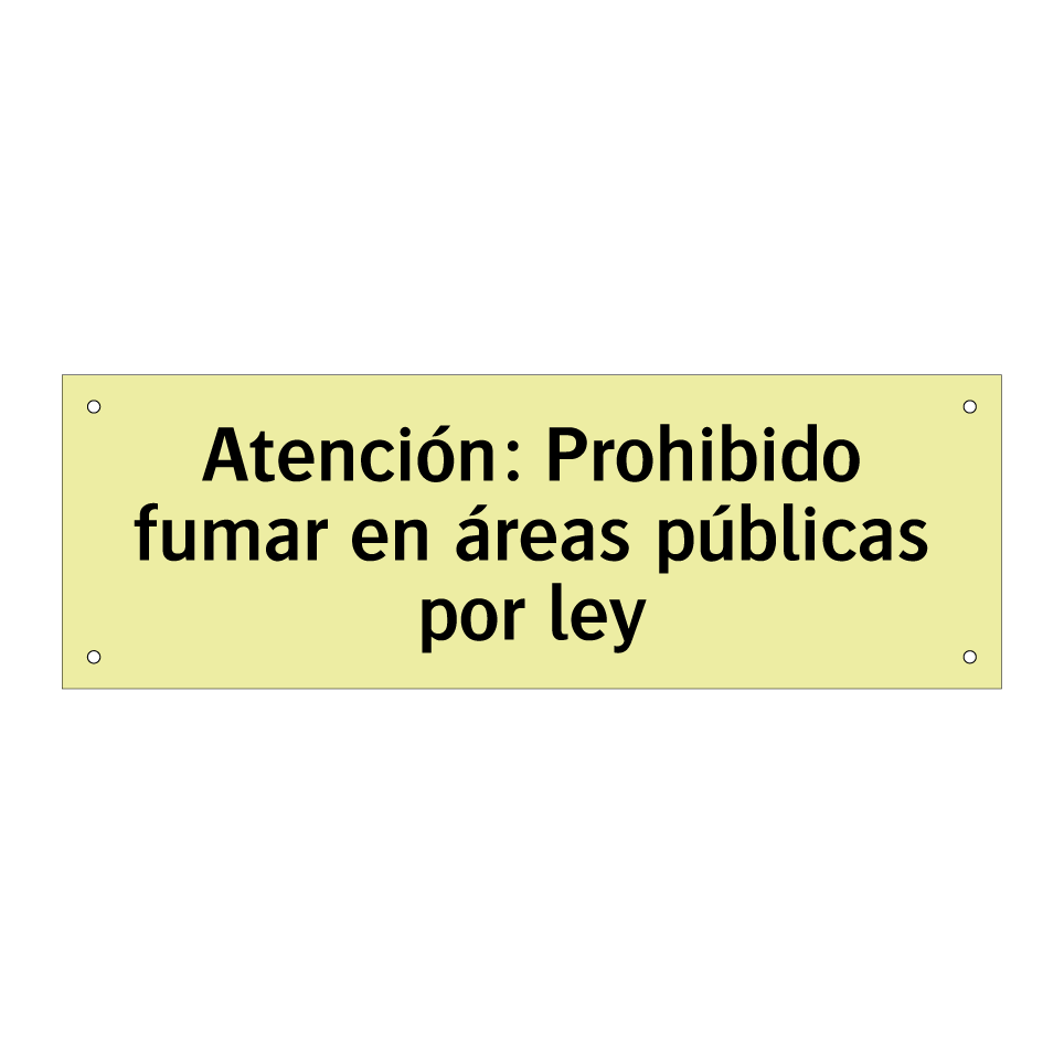 Atención: Prohibido fumar en áreas públicas por ley
