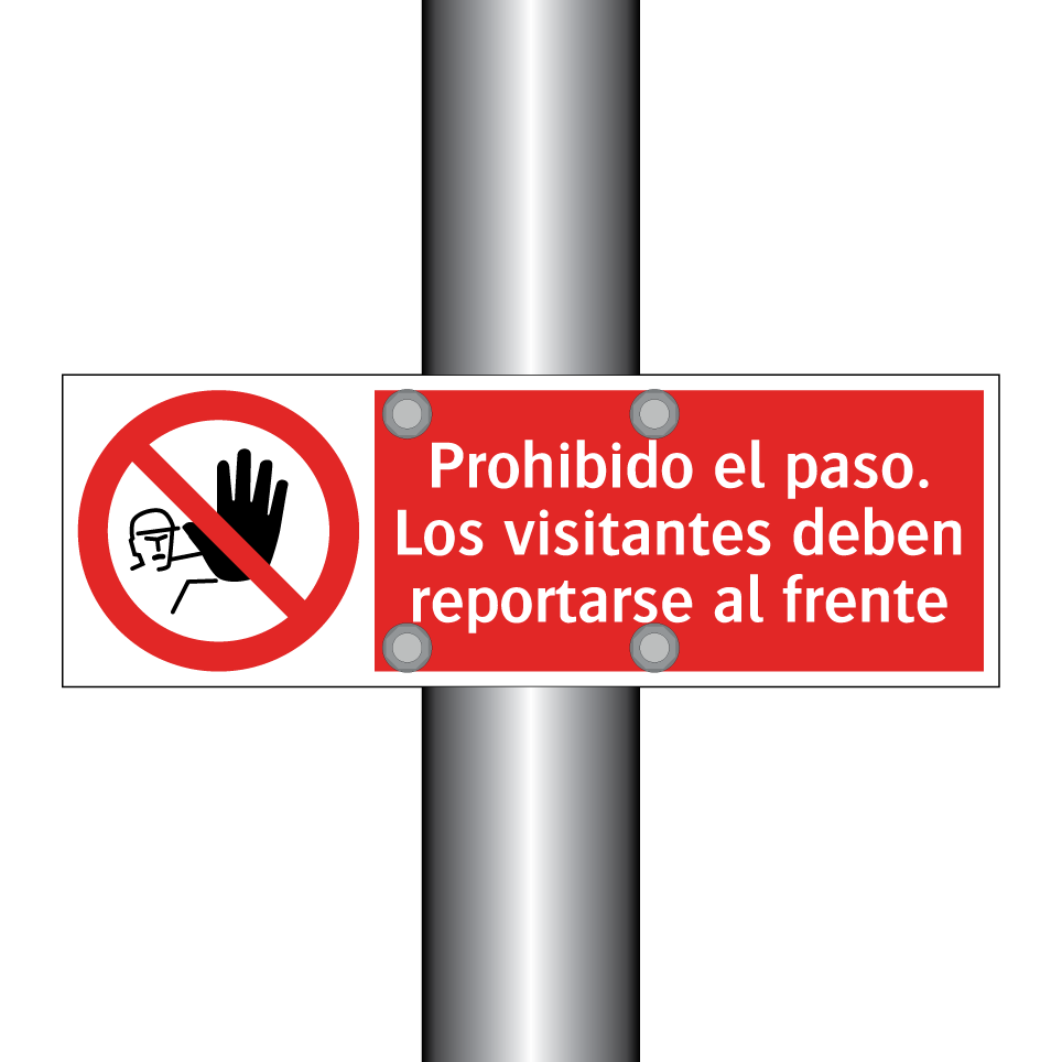 Prohibido el paso. Los visitantes deben reportarse al frente