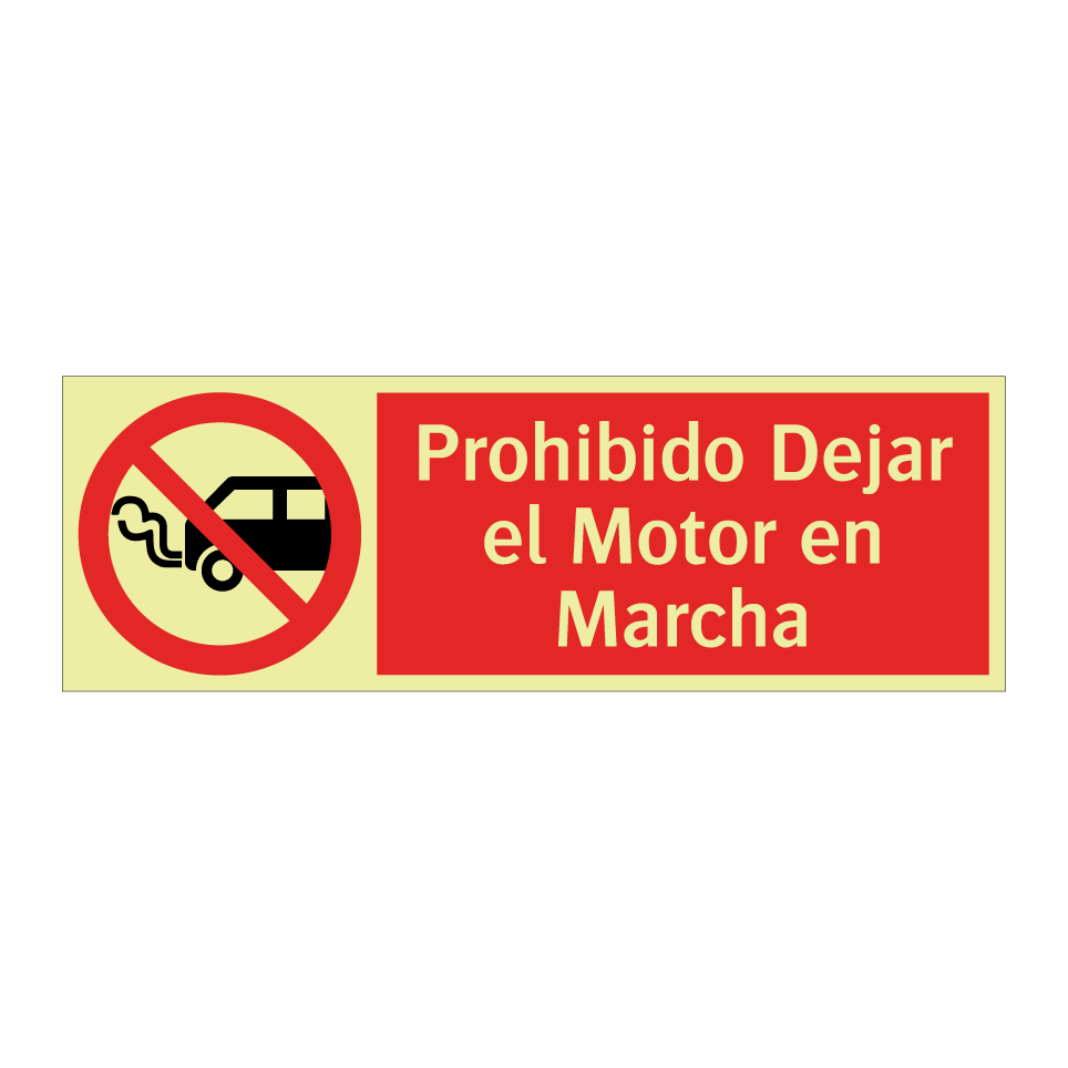 Prohibido Dejar el Motor en Marcha