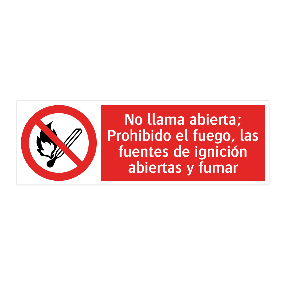 No llama abierta; Prohibido el fuego, las fuentes de ignición abiertas y fumar