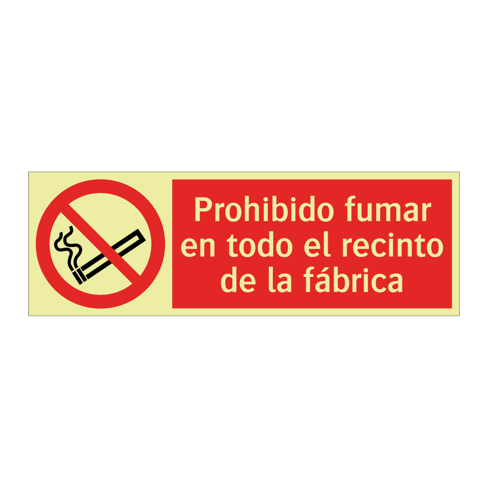 Prohibido fumar en todo el recinto de la fábrica