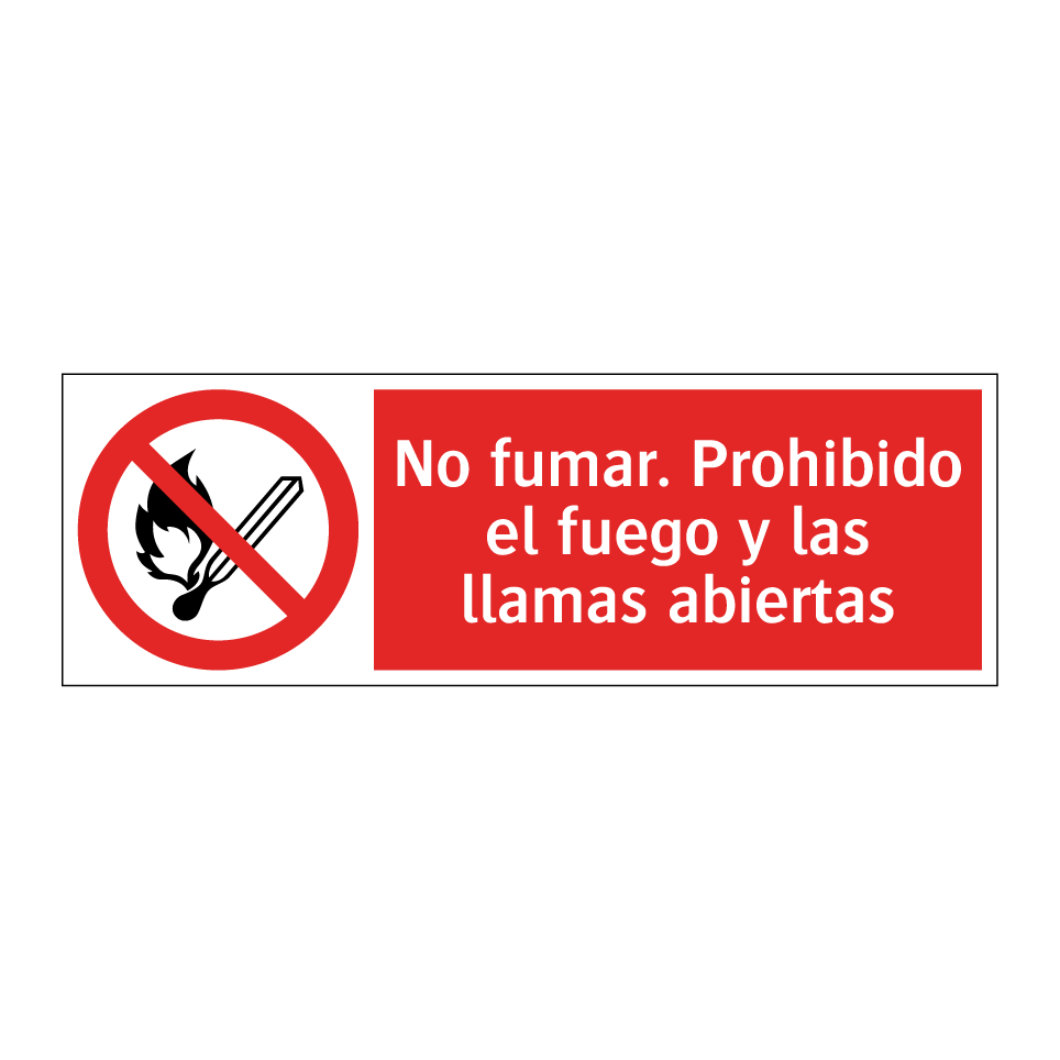No fumar. Prohibido el fuego y las llamas abiertas