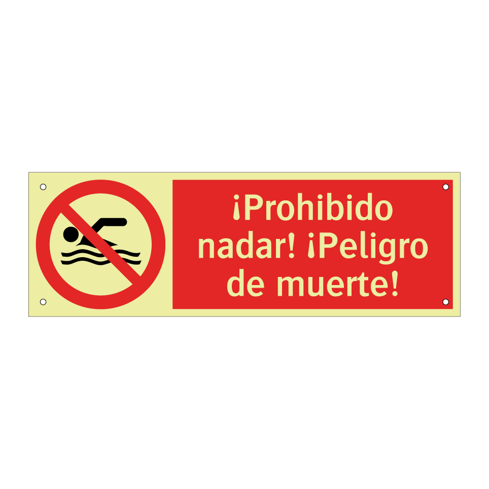 ¡Prohibido nadar! ¡Peligro de muerte!