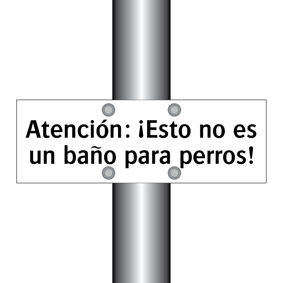 Atención: ¡Esto no es un baño para perros!