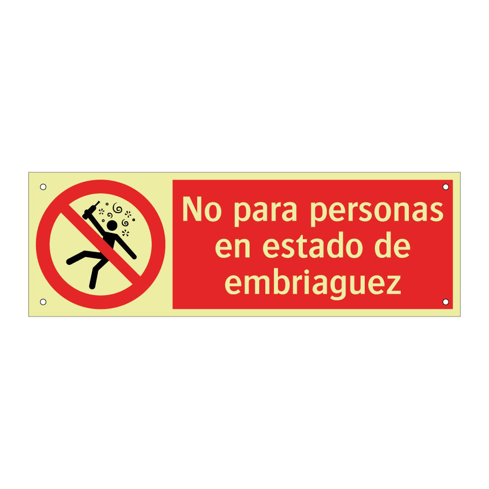 No para personas en estado de embriaguez