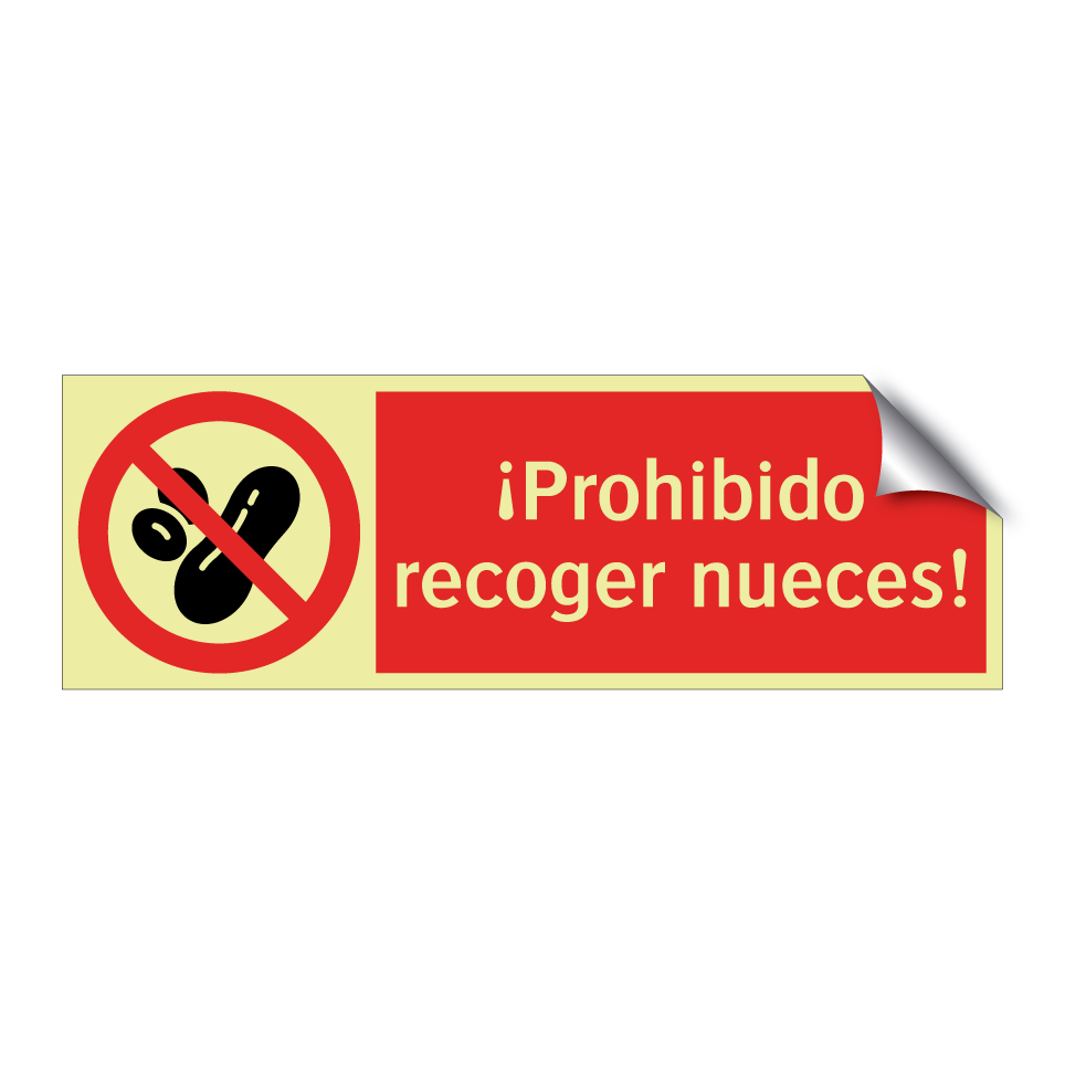 ¡Prohibido recoger nueces!