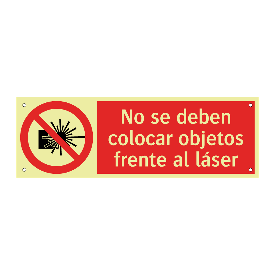 No se deben colocar objetos frente al láser
