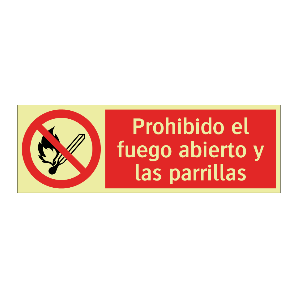 Prohibido el fuego abierto y las parrillas