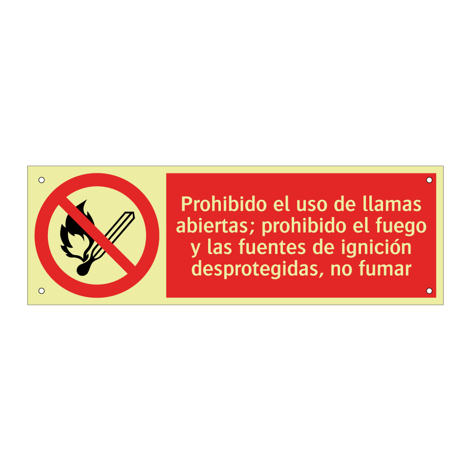 Prohibido el uso de llamas abiertas; prohibido el fuego y las fuentes de ignición desprotegidas, no fumar