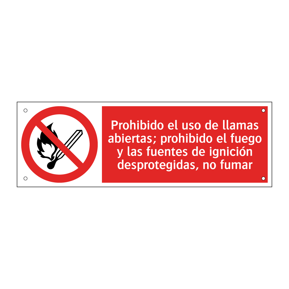Prohibido el uso de llamas abiertas; prohibido el fuego y las fuentes de ignición desprotegidas, no fumar