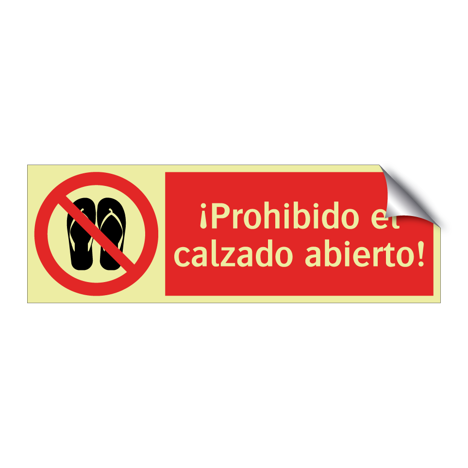 ¡Prohibido el calzado abierto!