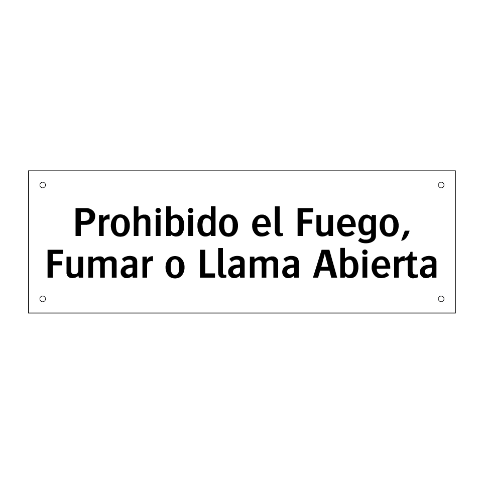 Prohibido el Fuego, Fumar o Llama Abierta