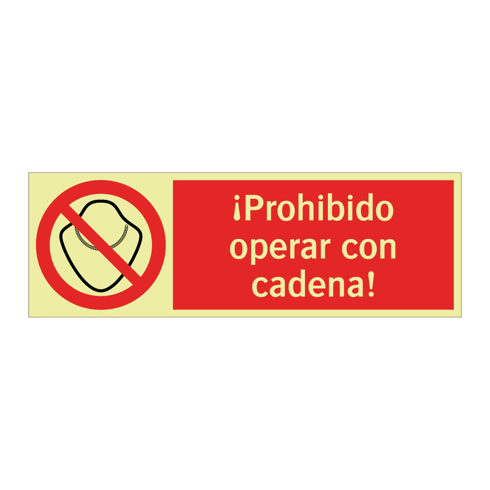 ¡Prohibido operar con cadena!