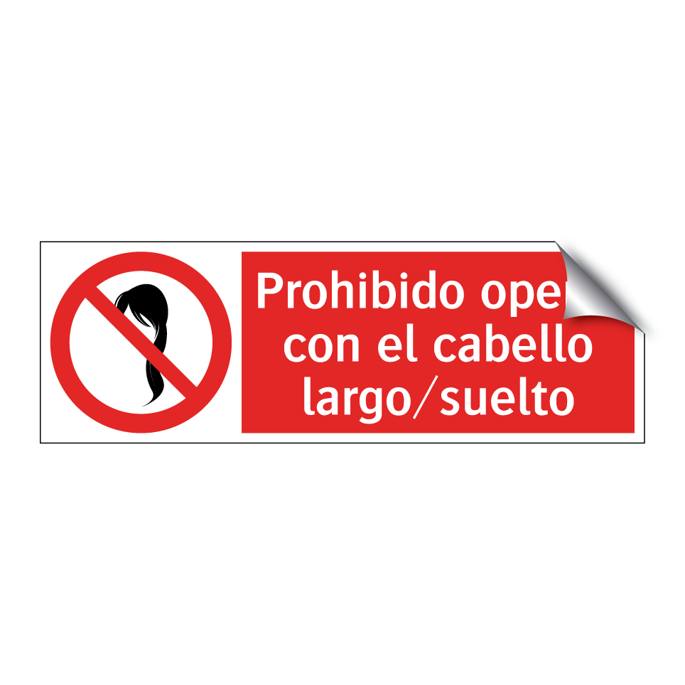 Prohibido operar con el cabello largo/suelto