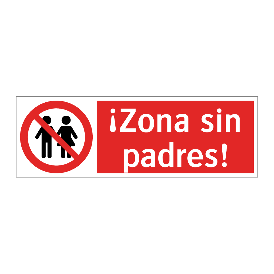 ¡Zona sin padres!