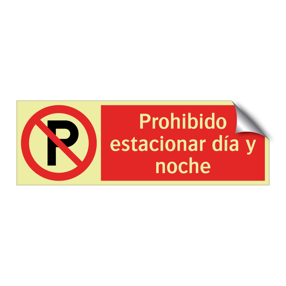 Prohibido estacionar día y noche