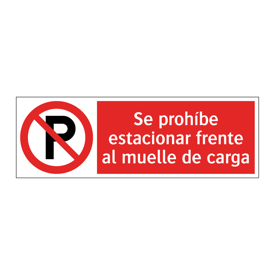 Se prohíbe estacionar frente al muelle de carga