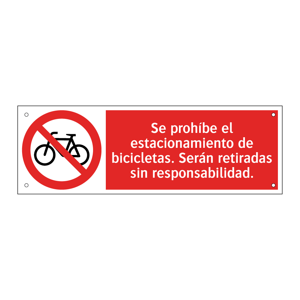 Se prohíbe el estacionamiento de bicicletas. Serán retiradas sin responsabilidad.