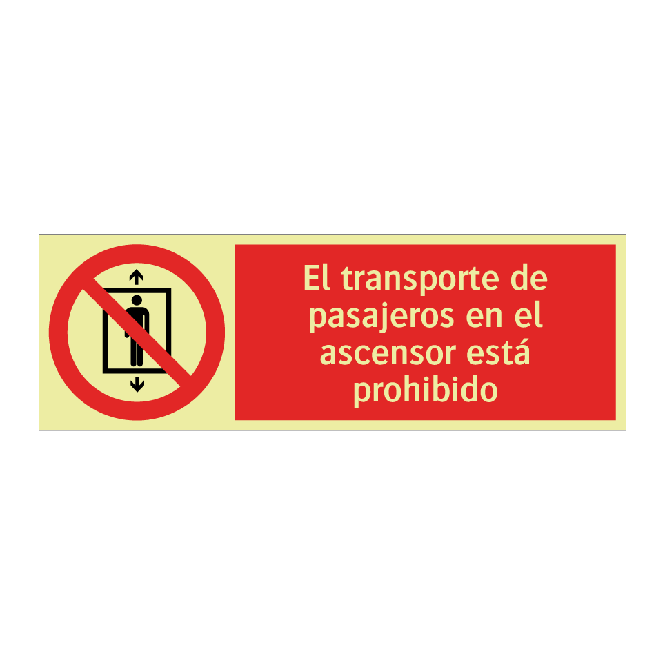 El transporte de pasajeros en el ascensor está prohibido