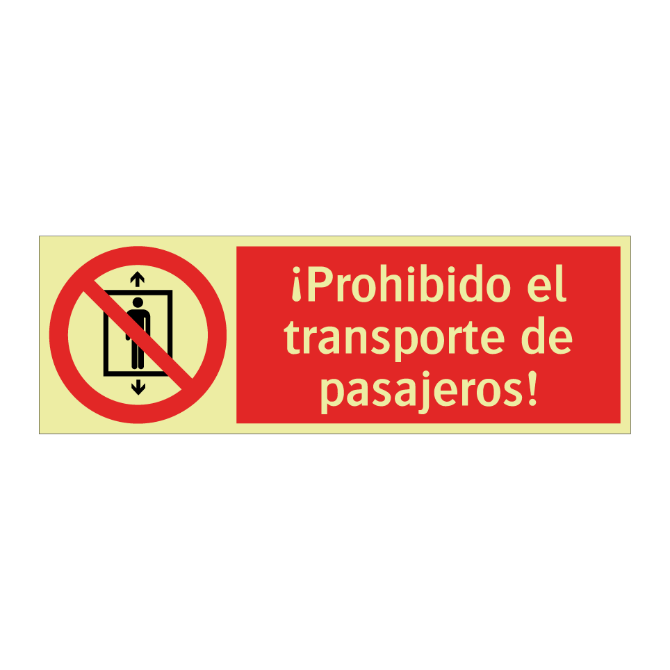 ¡Prohibido el transporte de pasajeros!