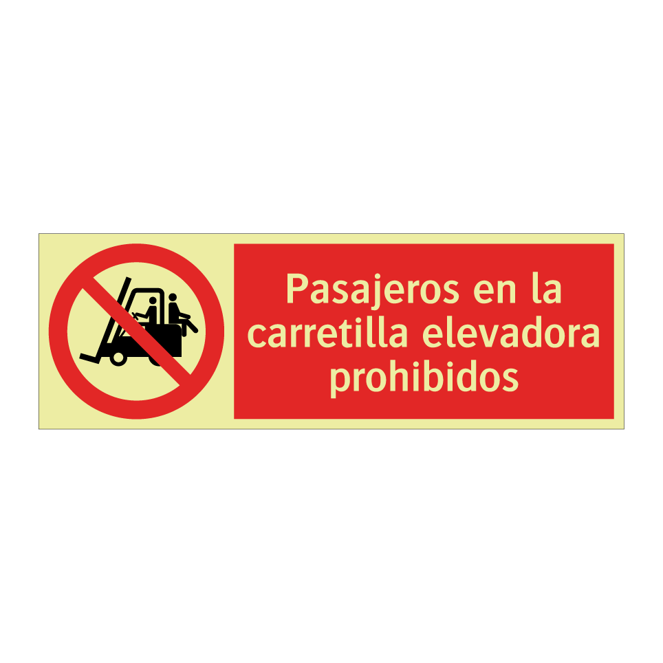 Pasajeros en la carretilla elevadora prohibidos