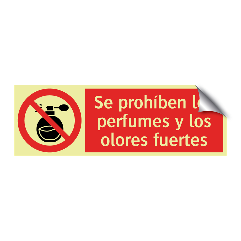 Se prohíben los perfumes y los olores fuertes
