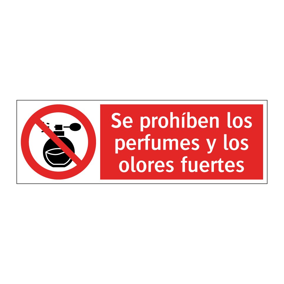 Se prohíben los perfumes y los olores fuertes