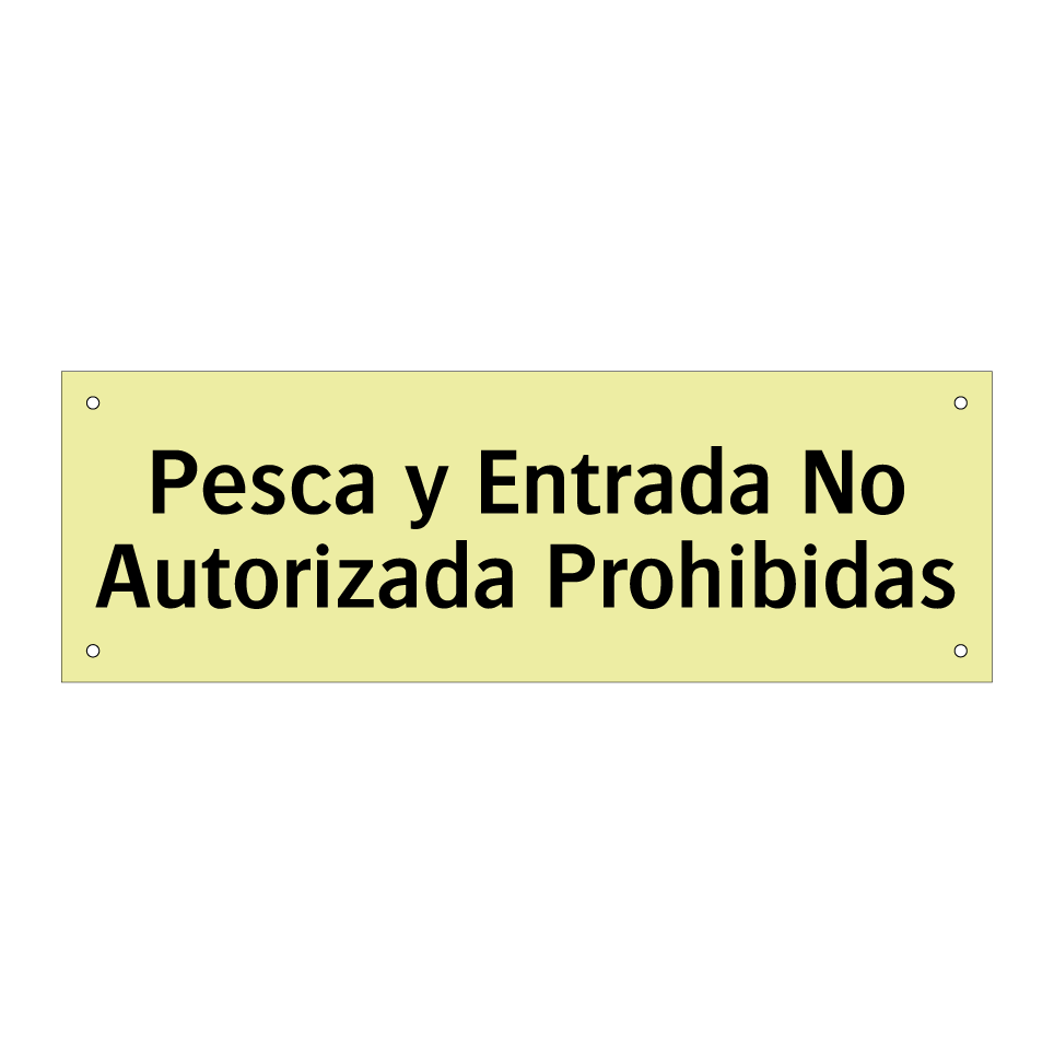Pesca y Entrada No Autorizada Prohibidas