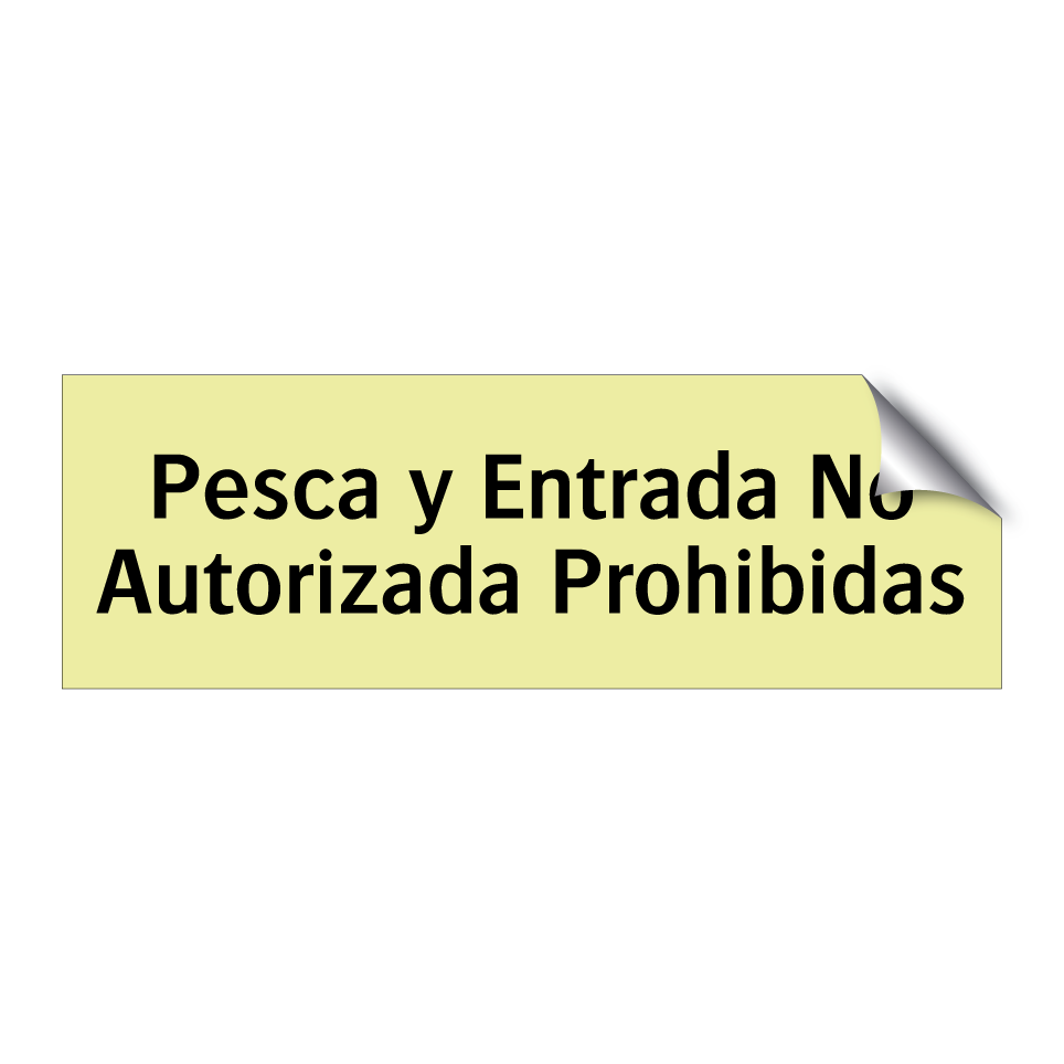 Pesca y Entrada No Autorizada Prohibidas
