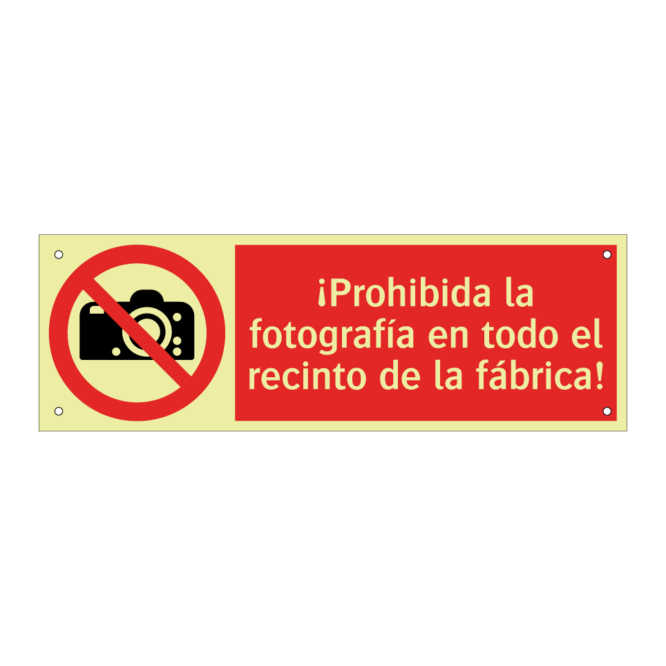 ¡Prohibida la fotografía en todo el recinto de la fábrica!
