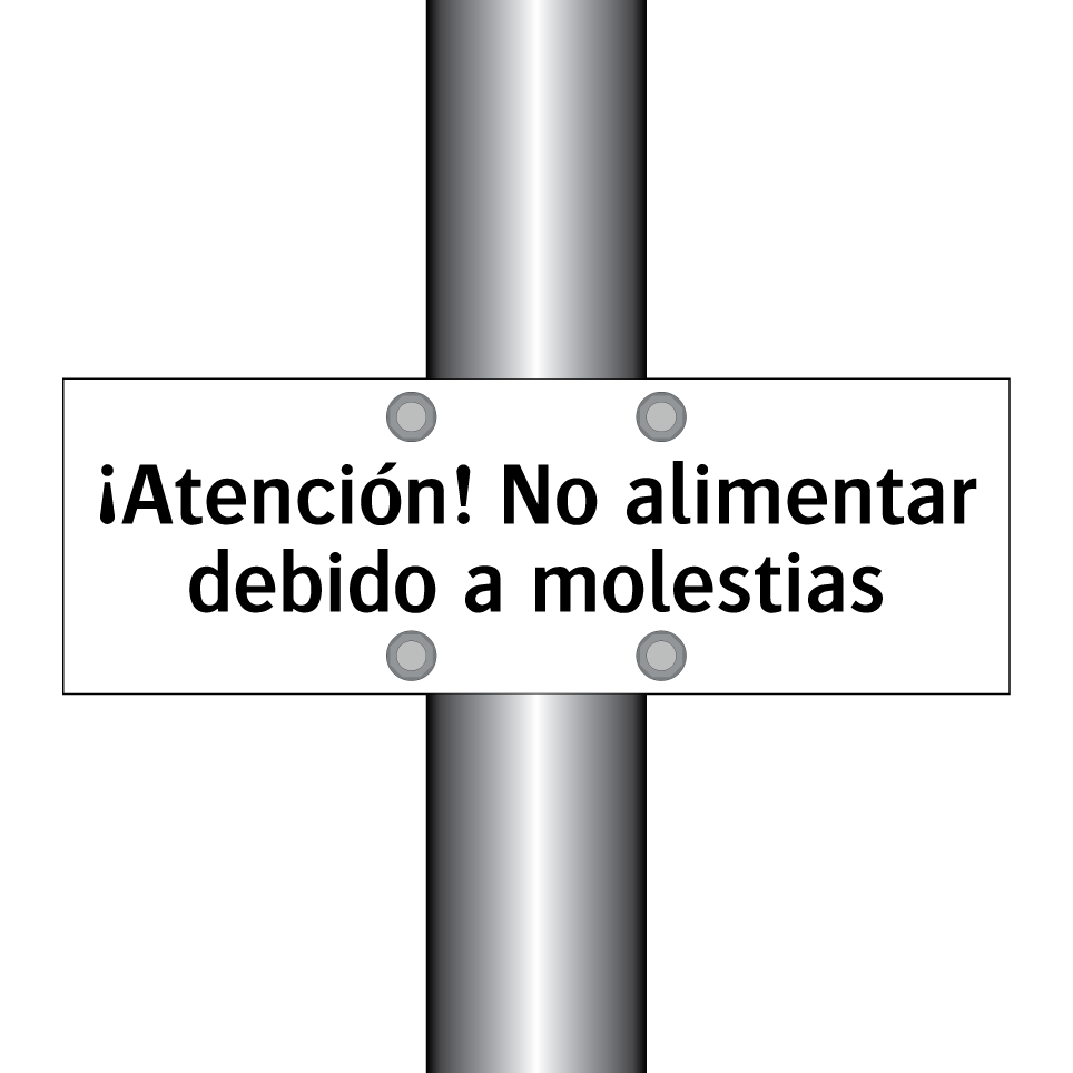 ¡Atención! No alimentar debido a molestias
