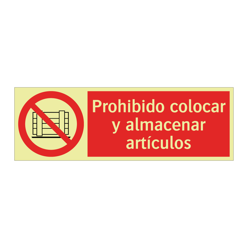 Prohibido colocar y almacenar artículos