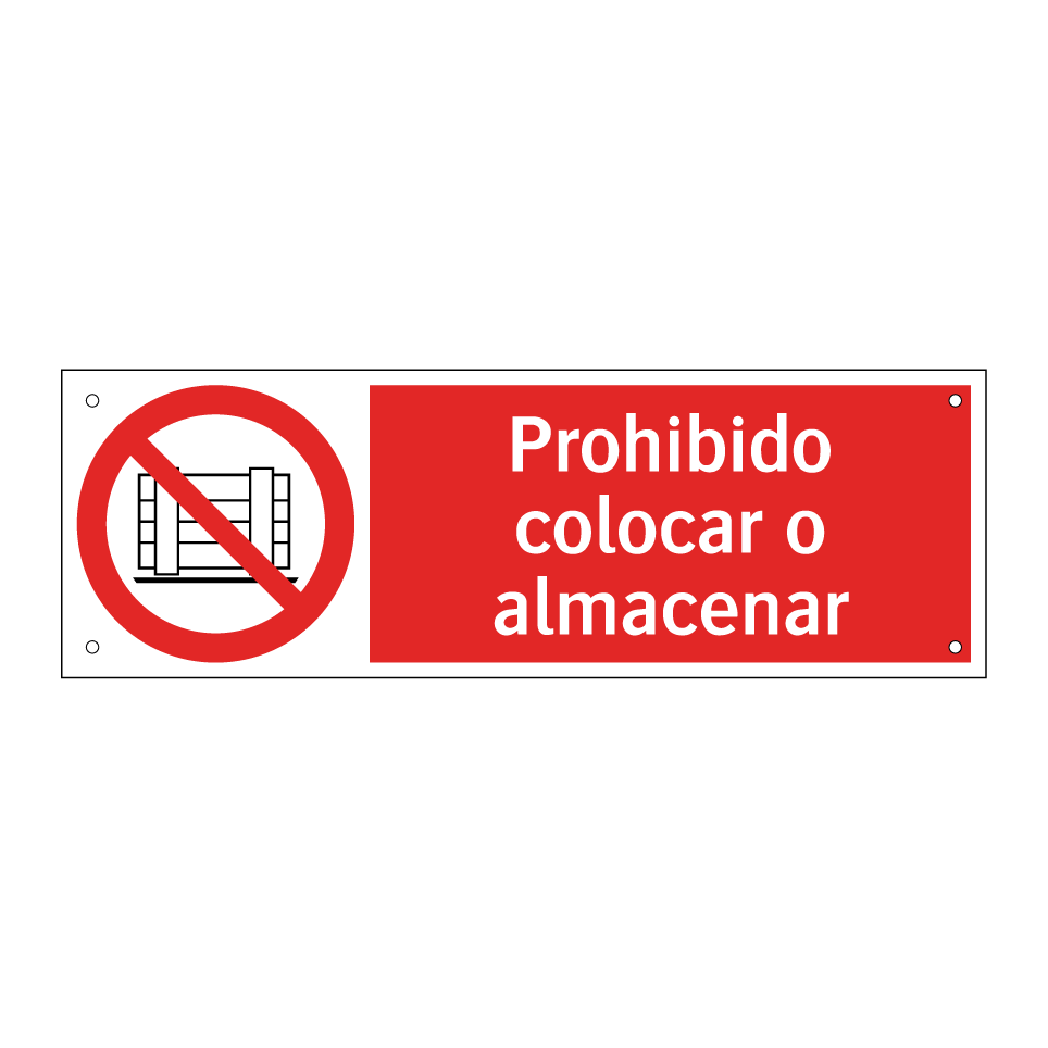 Prohibido colocar o almacenar
