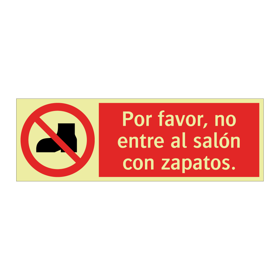 Por favor, no entre al salón con zapatos.