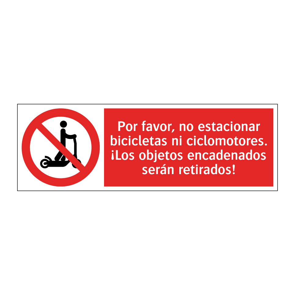 Por favor, no estacionar bicicletas ni ciclomotores. ¡Los objetos encadenados serán retirados!