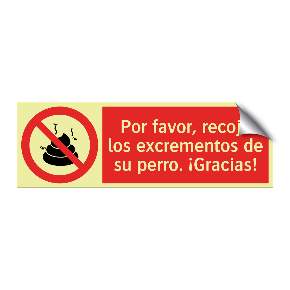 Por favor, recoja los excrementos de su perro. ¡Gracias!
