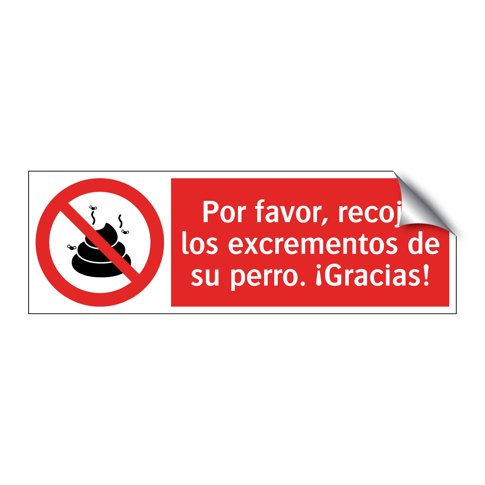 Por favor, recoja los excrementos de su perro. ¡Gracias!