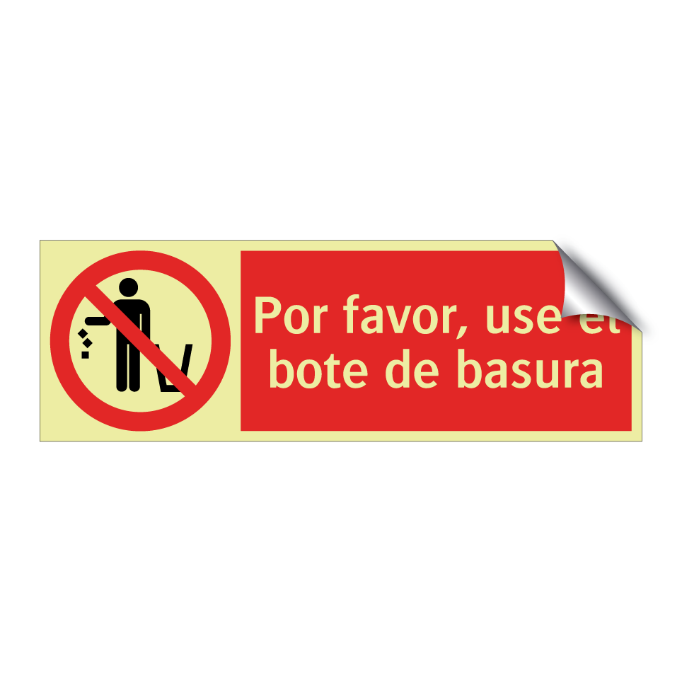 Por favor, use el bote de basura