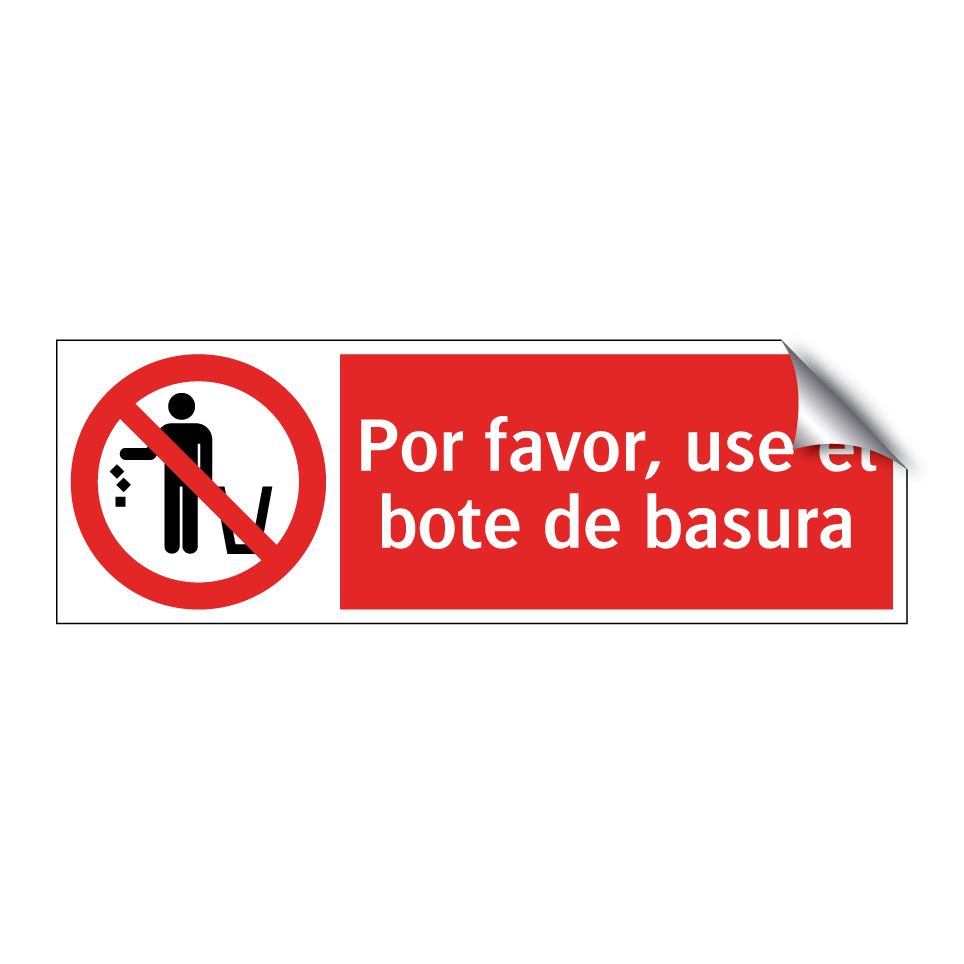 Por favor, use el bote de basura