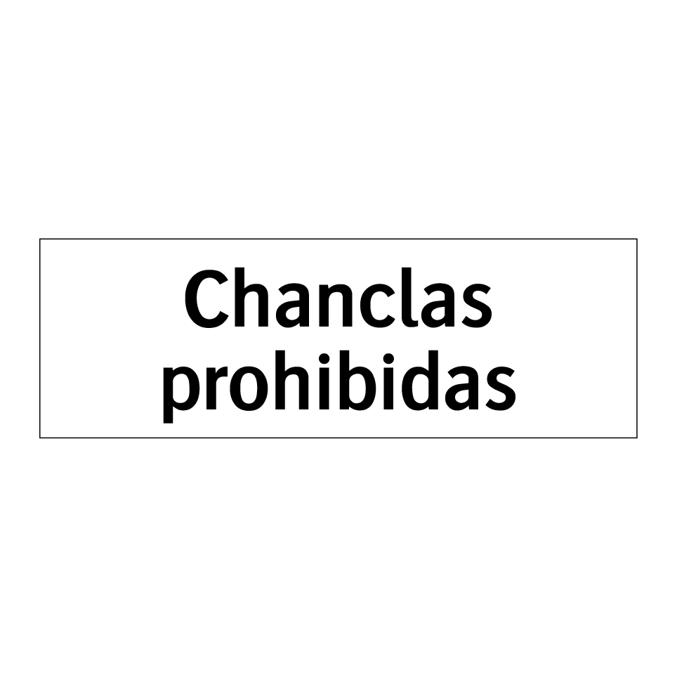 Chanclas prohibidas