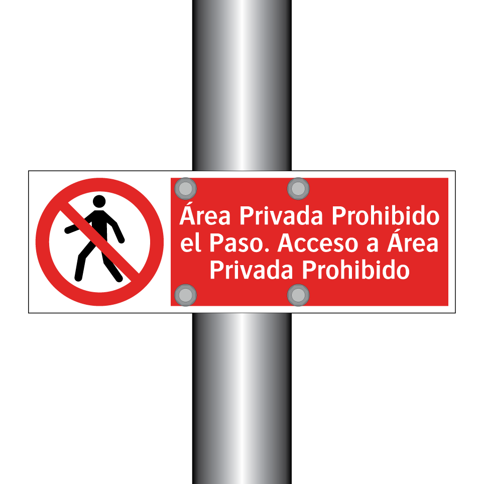 Área Privada Prohibido el Paso. Acceso a Área Privada Prohibido