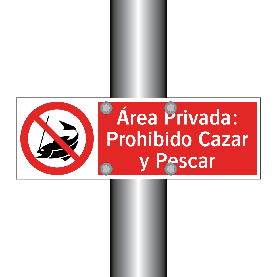 Área Privada: Prohibido Cazar y Pescar